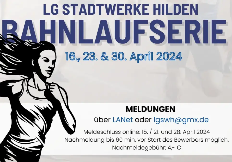 LG Stadtwerke Hilden des TuS 96 startet auch in 2024 wieder mit der dreitägigen Bahnlaufserie